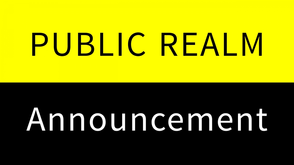 Public Realm Announcement